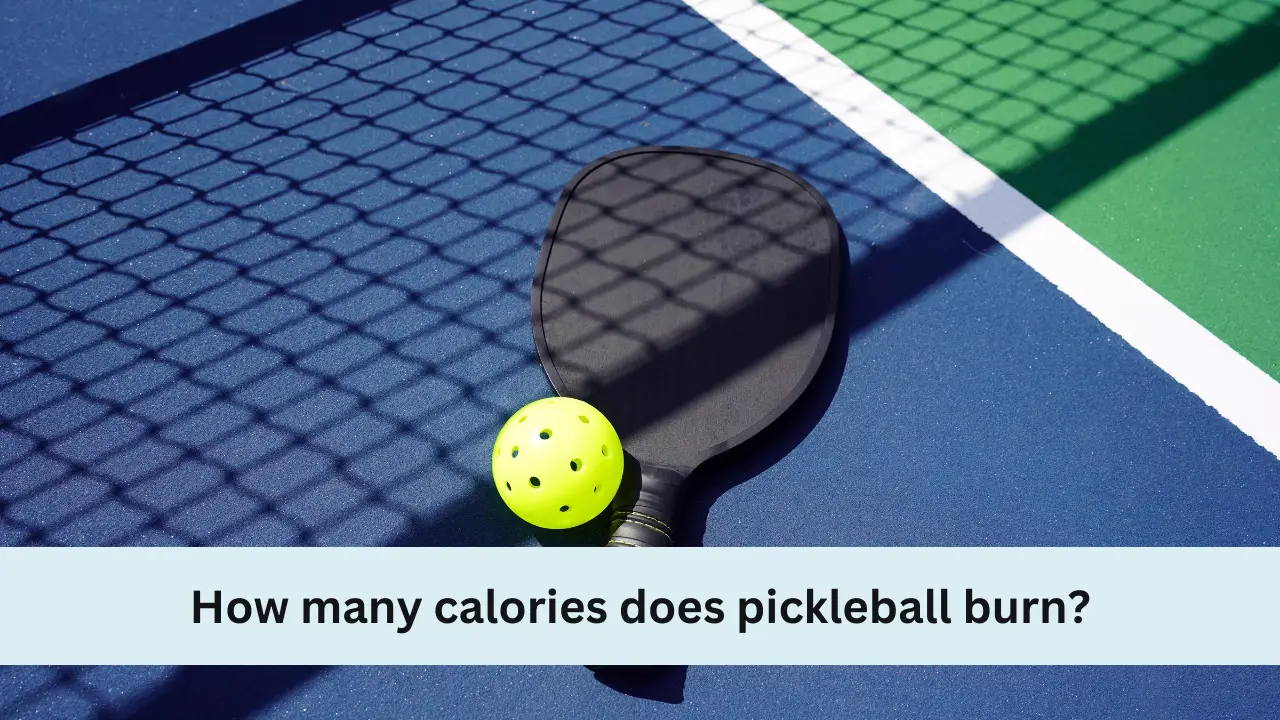 How many calories does pickleball burn?