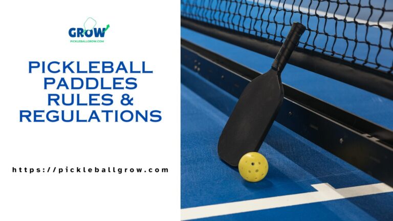 Pickleball Paddles Rules & Regulations