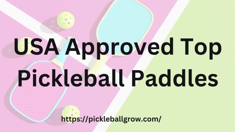 Top Pickleball Paddles